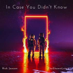 In Case You Didn't Know(feat. Rick Jansen)