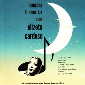 Cançòes à Meia Luz (Original Album Plus Bonus Tracks 1955)