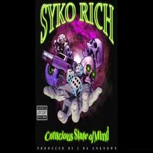 Conscious State Of Mind (Explicit)