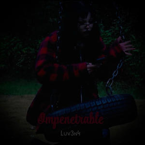 Impenetrable (Explicit)