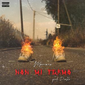 NON MI FERMO (Explicit)