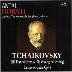 Tchaikovsky: 1812 Festival Overture, Capriccio Italien