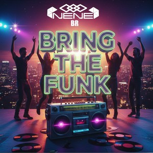 Bring the Funk (Extended Mix)
