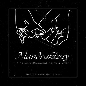 Mandrakizay (feat. Renaud Reins & Ynad)