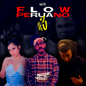 Mix Flow Peruano #3