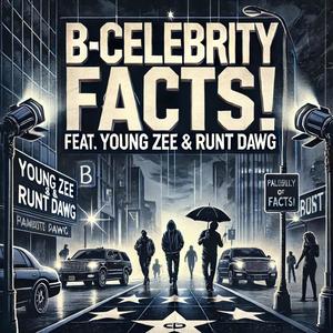 Facts! (feat. Young Zee & Runt Dawg) (Explicit)