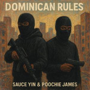 Dominican Rules (feat. Poochie James) (Explicit)