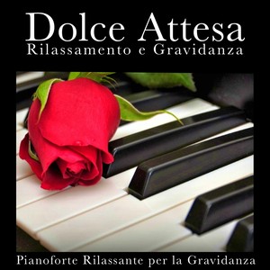 Dolce attesa: rilassamento e gravidanza (Pianoforte rilassante per la gravidanza)