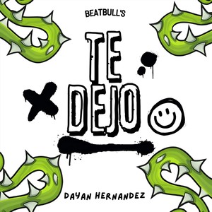 Te Dejo (Explicit)