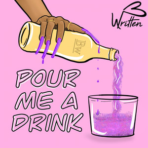Pour Me A Drink