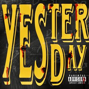 Yesterday (Explicit)