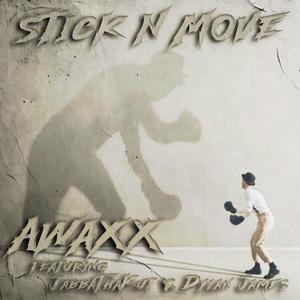 Stick N Move (feat. JabbaThaKut & Dylan James) (Explicit)
