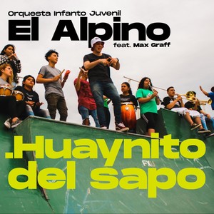 Huaynito del Sapo (feat. Max Graff)