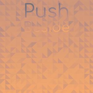 Push Beside