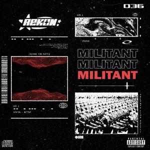 MILITANT (Explicit)