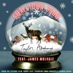 Smalltown Snow (feat. James Mulvale) (About Fate Version)