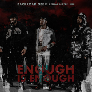 Enough is Enough(feat. Lethal Bizzle & Jme) (Explicit)