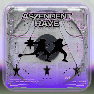 Aszendent Rave (Explicit)