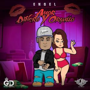 Engel(Amor, Dinero & Orgullo) (Explicit)