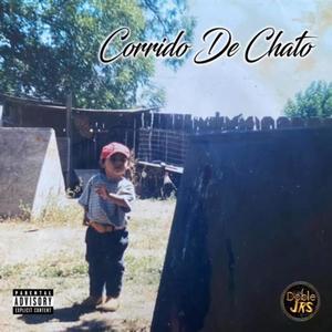Corrido De Chato (Explicit)