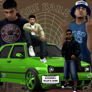 Que baile (feat. Raychundo) [Explicit]