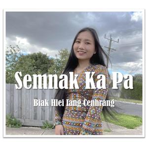 Semnak Ka Pa (Biak Hlei Iang Cenhrang)