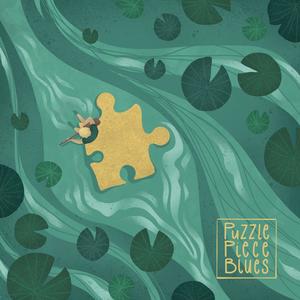 Puzzle Piece Blues (Voice Memo)