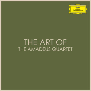 The Art of The Amadeus Quartet