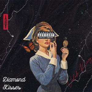 Valak Kiing - Diamond Kisses (Single Version) (Explicit)