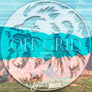 Off-Grid (feat. Gabino Grhymes) (Explicit)