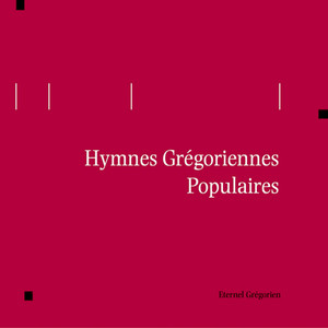 Hymnes Grégoriennes Populaires