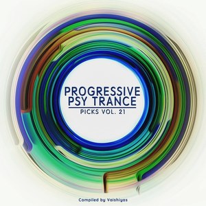 Progressive Psy Trance Picks, Vol. 21