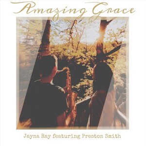 Amazing Grace (feat. Preston Smith)