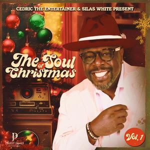 Cedric the Entertainer and Silas White Present The Soul of Christmas