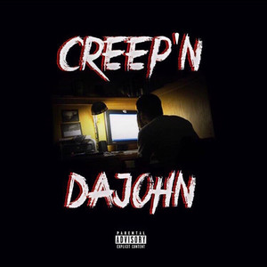 CREEP'N (Explicit)