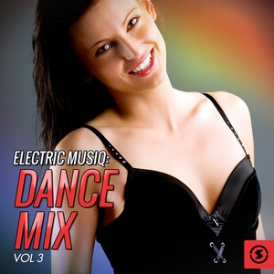 Electric Musiq, Dance Mix, Vol. 3