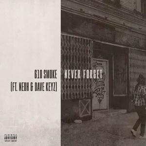 Never Forget (Explicit)