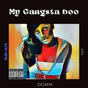 My Gangsta Boo (Explicit)