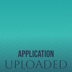 Application Uploaded