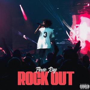 Rock out (Explicit)