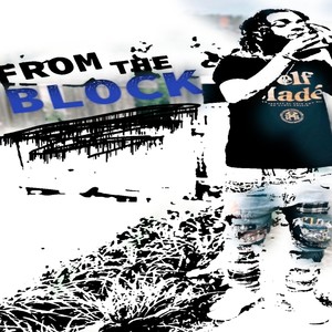 From The Block (Explicit)