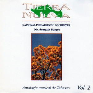 Tierra Nueva Antologia Musical de Tabasco, Vol. 2