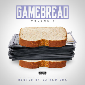 Gamebread Vol. 1 (Hosted by DJ New Era)