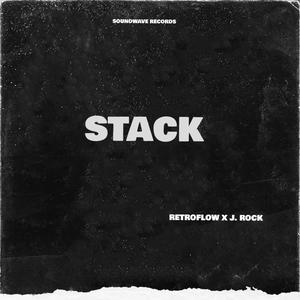 STACK (feat. J. Rock) [Explicit]