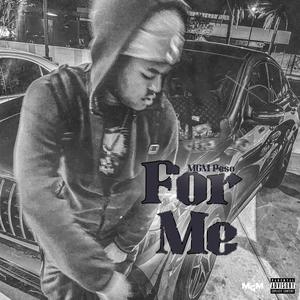 For Me (Explicit)