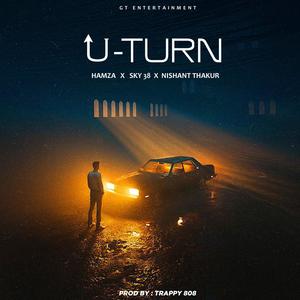 U-TURN (feat. Nishant Thakur) [Explicit]