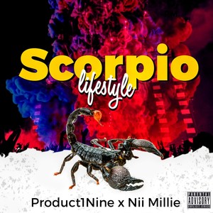 Scorpio Lifestyle x Nii Millie (Explicit)