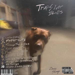 The Trap Star Blues (Explicit)