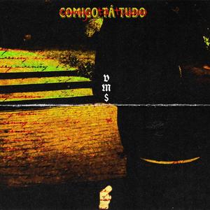 Comigo Tá Tudo (feat. D1 breezy) [Explicit]