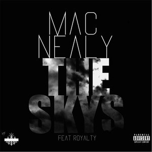 The Skys (feat. Royalty) [Explicit]